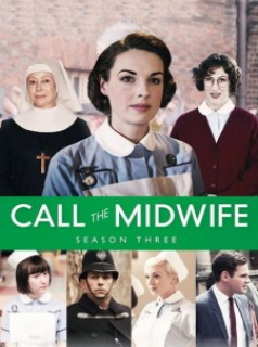 voir serie Call the Midwife : Les héroïnes de l'ombre saison 3