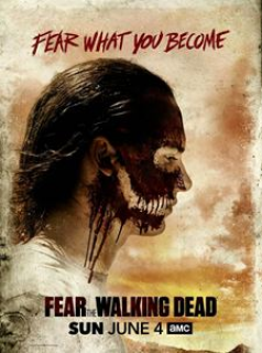 voir serie Fear The Walking Dead saison 3
