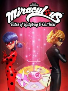 voir serie Miraculous, les aventures de Ladybug et Chat Noir saison 2