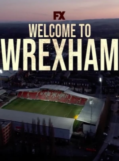 voir serie Bienvenue à Wrexham en streaming