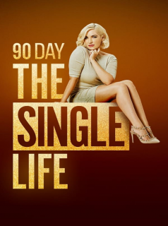 voir serie 90 Day: The Single Life en streaming