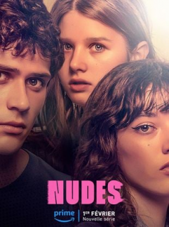 voir serie Nudes (2024) en streaming