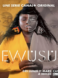 voir serie Ewusu en streaming