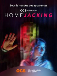 voir serie Homejacking en streaming