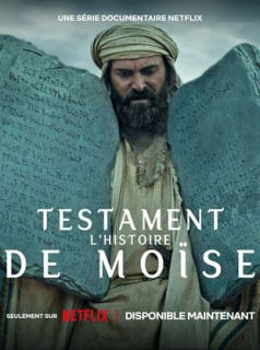 voir serie Testament : L'histoire de Moïse en streaming