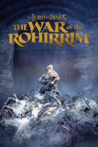 The Lord Of The Rings: The War Of Rohirrim streaming