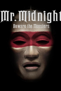 Mr. Midnight : Méfiez-vous des monstres !