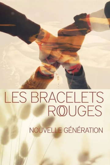 Les Bracelets rouges - Nouvelle génération